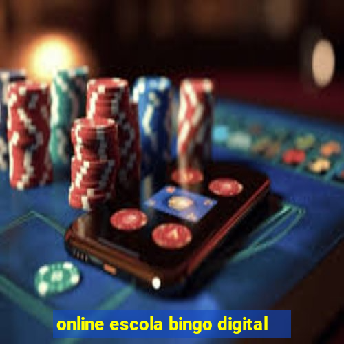 online escola bingo digital